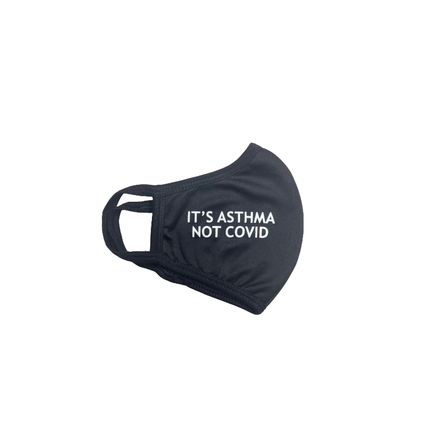 ITS ASTHMA NOT COVID MASK